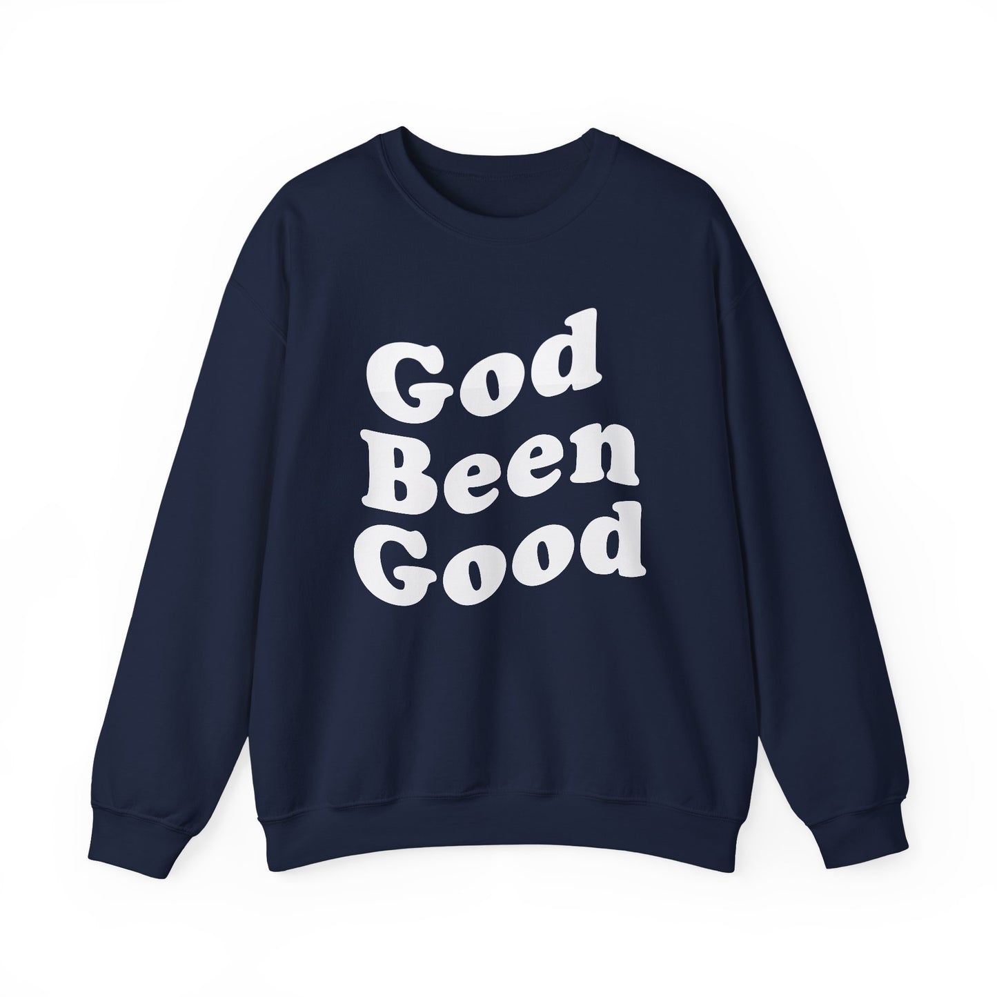 God Been Good Sweater- Wear Your Testimony
