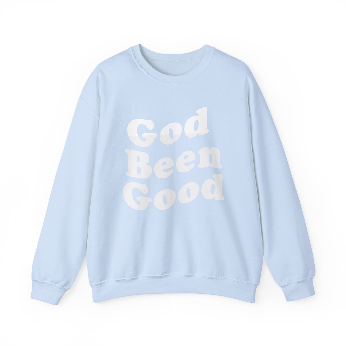 God Been Good Sweater- Wear Your Testimony