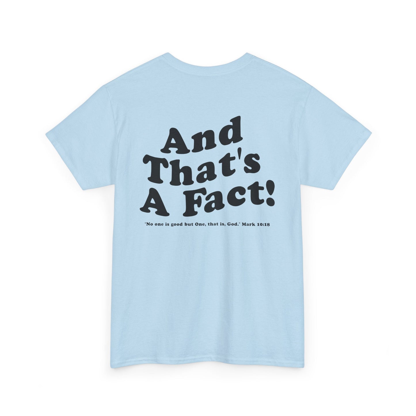 God Been Good T-Shirt
