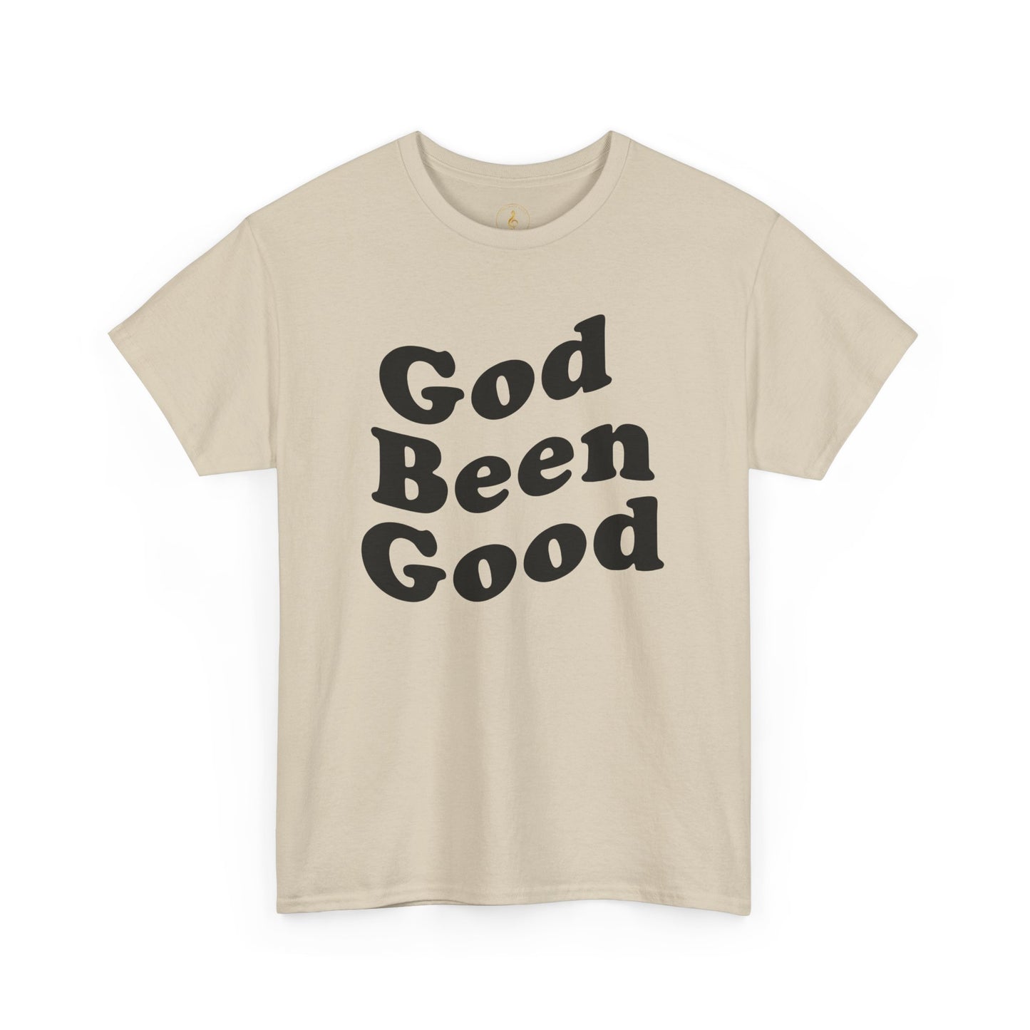 God Been Good T-Shirt