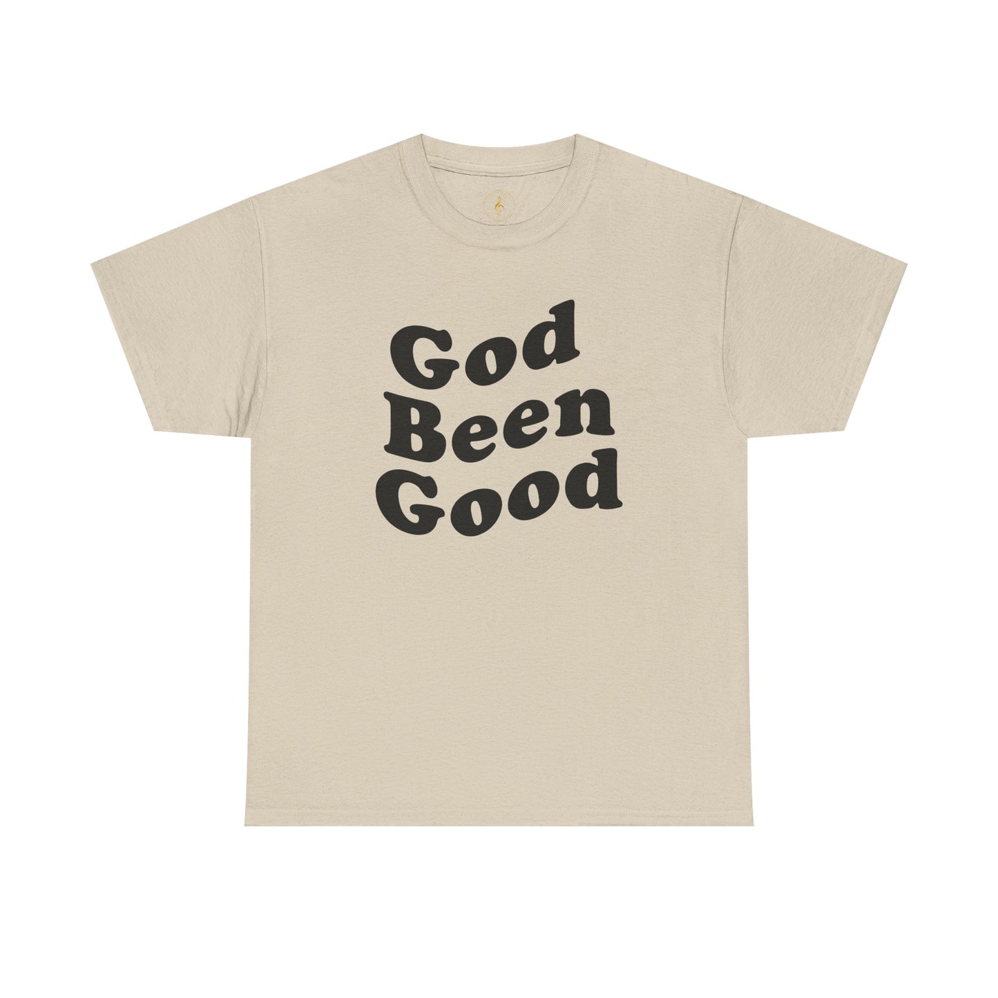 God Been Good T-Shirt