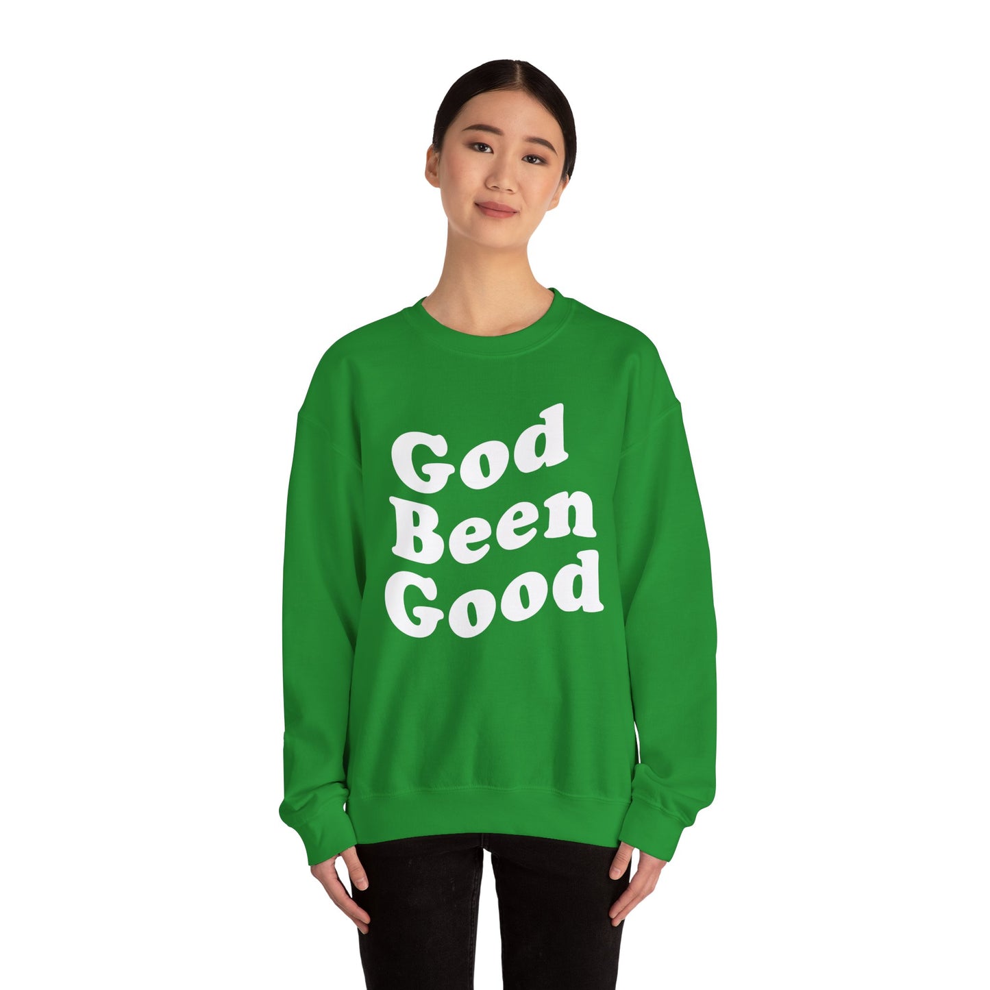 God Been Good Sweater- Wear Your Testimony