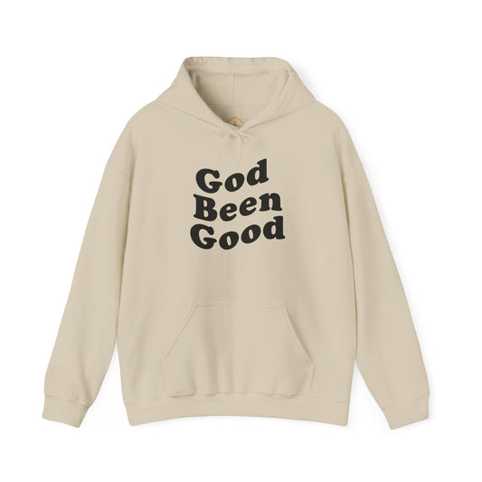 God Been Good Hoodie - Wear Your Testimony