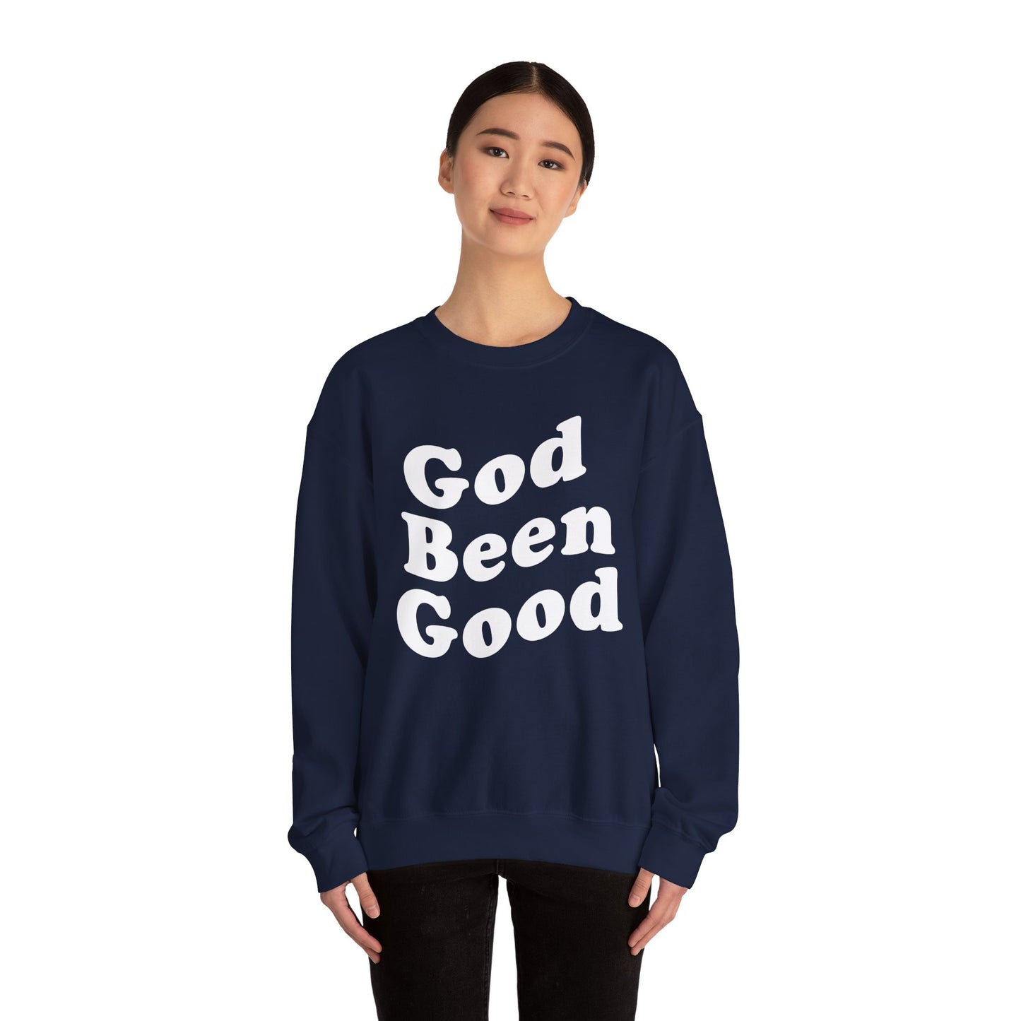 God Been Good Sweater- Wear Your Testimony